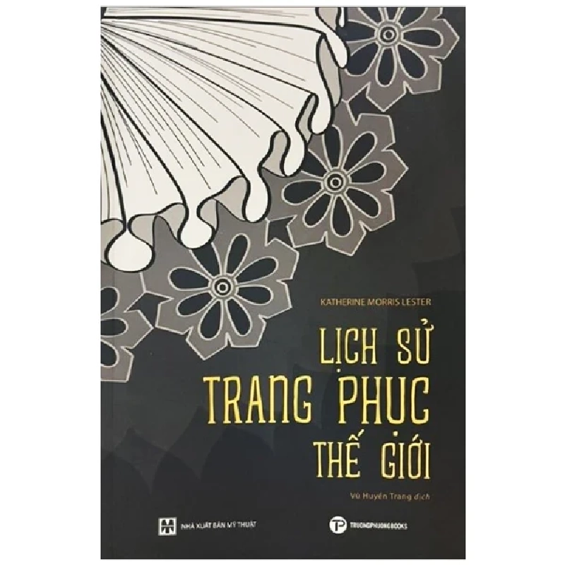 Lịch Sử Trang Phục Thế Giới - Katherine Morris Lester 331929