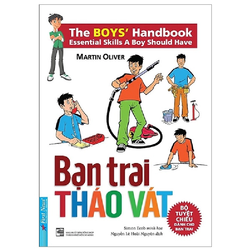 Bạn Trai Tháo Vát - Martin Oliver (Mới 100%) Giáo dục trẻ tuổi teen, First News - SÁCH ĐẠI HỌC 490820