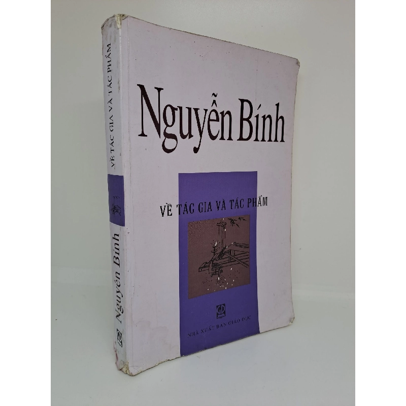 Nguyễn Bính về tác gia và tác phẩm nhà xuất bản Giáo dục 201 mới 70% bị rách bìa sau HCM.ANTQ1409 780421