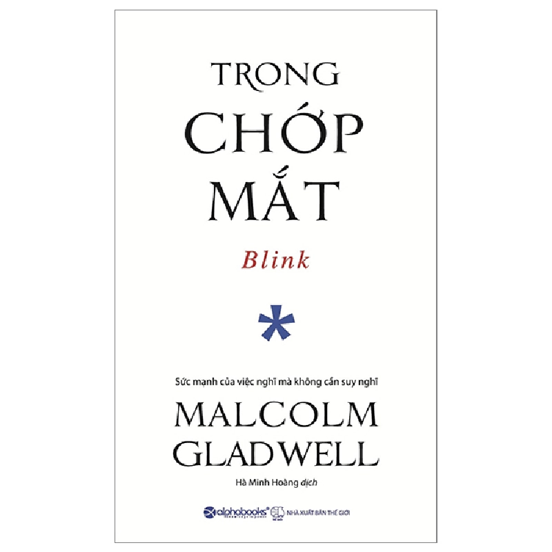 Trong Chớp Mắt - Blink - Malcolm Gladwell 293999