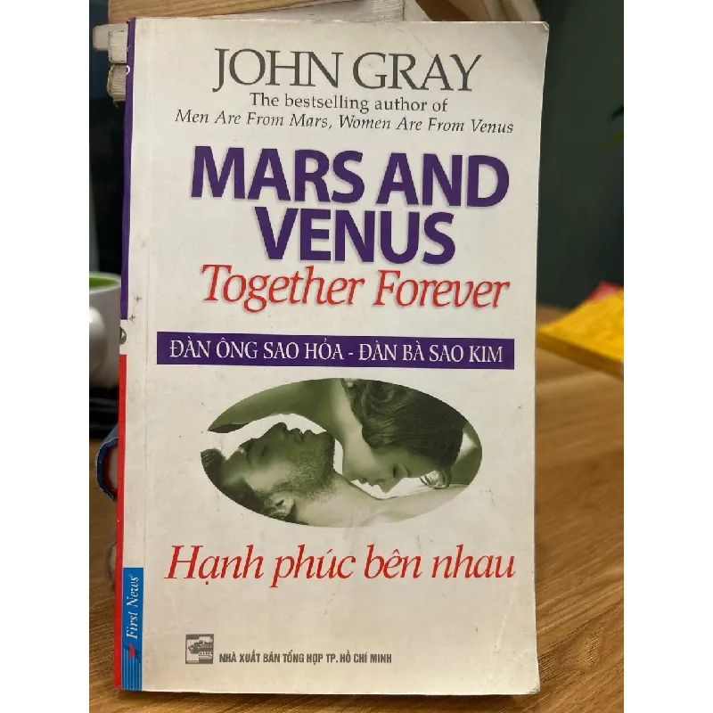 Mars and Venus Together Forever – Hạnh phúc bên nhau – John Gray 570766