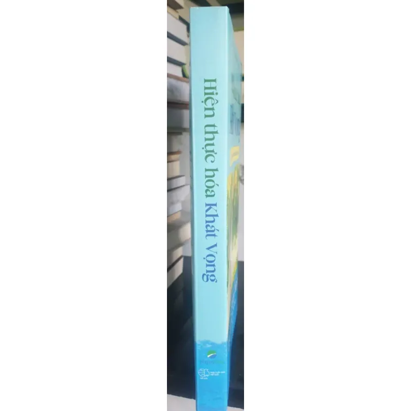 Hiện Thực Hóa Khát Vọng - 365 Cách Biến Ước Mơ Thành Hiện Thực 712143