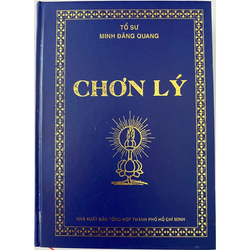 Chơn lý - Tổ sư Minh Đăng Quang (sách mới 100%) 365604