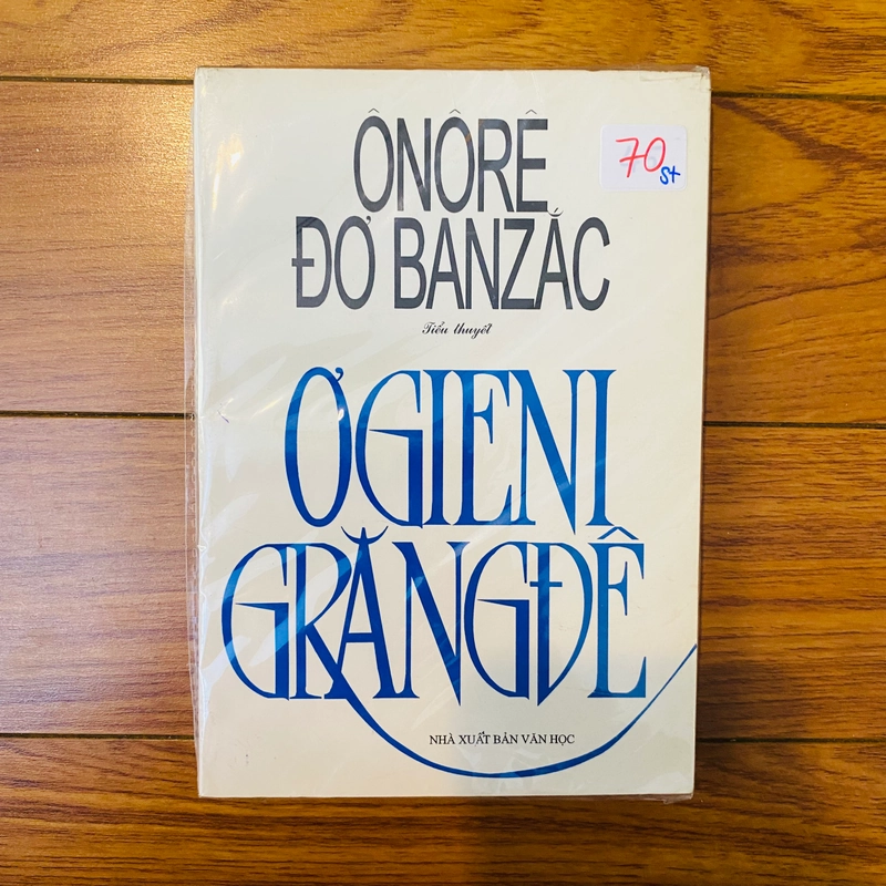 tiểu thuyết :ƠGIENI GRANGDE - ORORE ĐƠ BANZAC - BÌA MỀM- #TAKE 210791