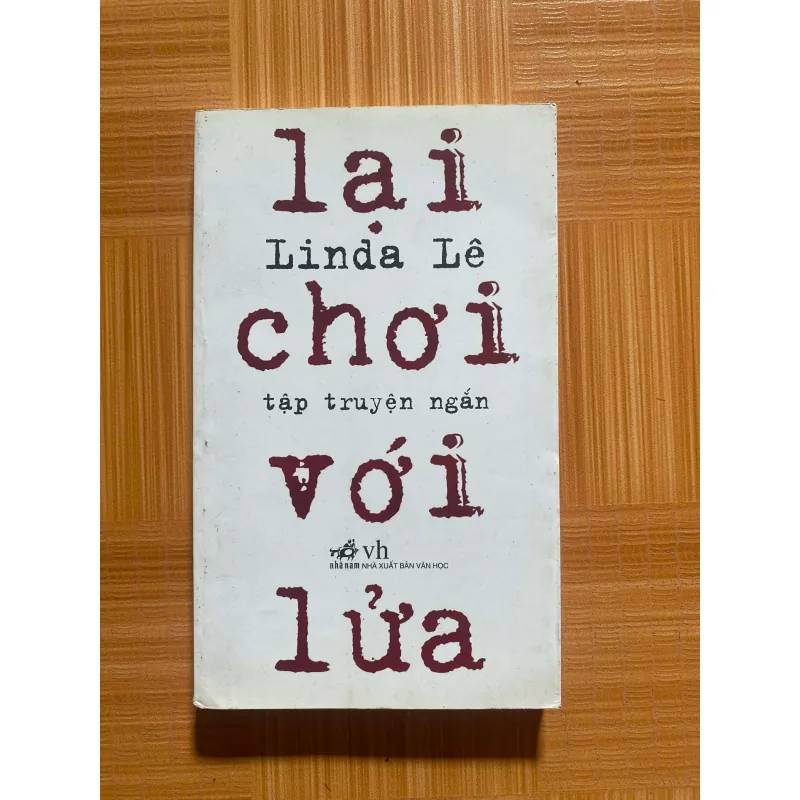 Linda Lê (Sóng ngầm - Lại đùa với lửa - Tiếng nói) 735836