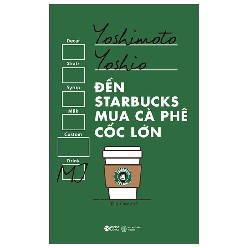 Đến Starbucks Mua Cà Phê Cốc Lớn - Yoshimoto Yoshio 191448