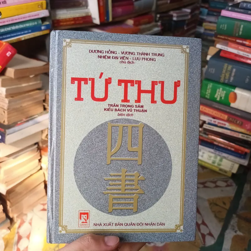 Tứ Thư - Trần Trọng Sâm, Kiều Bách Vũ Thuận Biên Dịch 761460