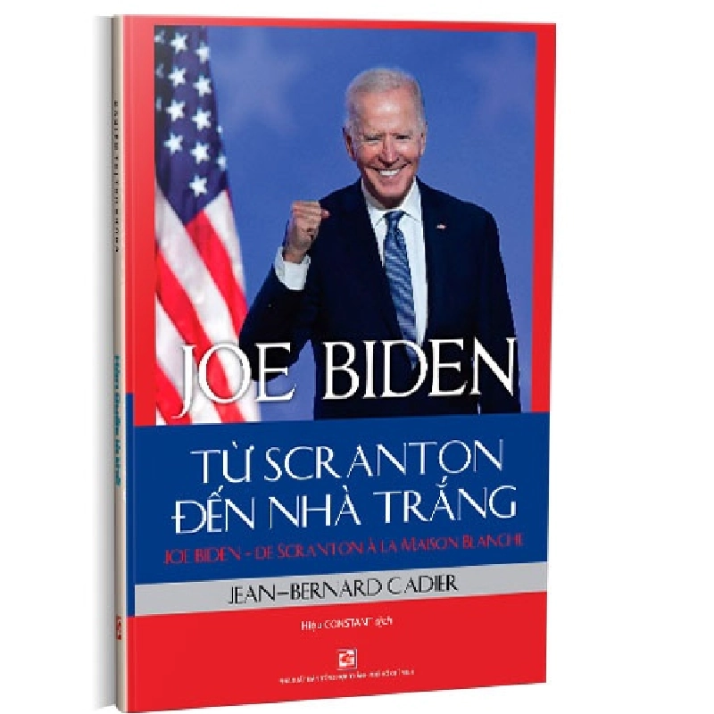 Joe Biden - Từ Scranton đến Nhà Trắng mới 100% Jean-Bernard Cadier 2021 HCM.PO 343037