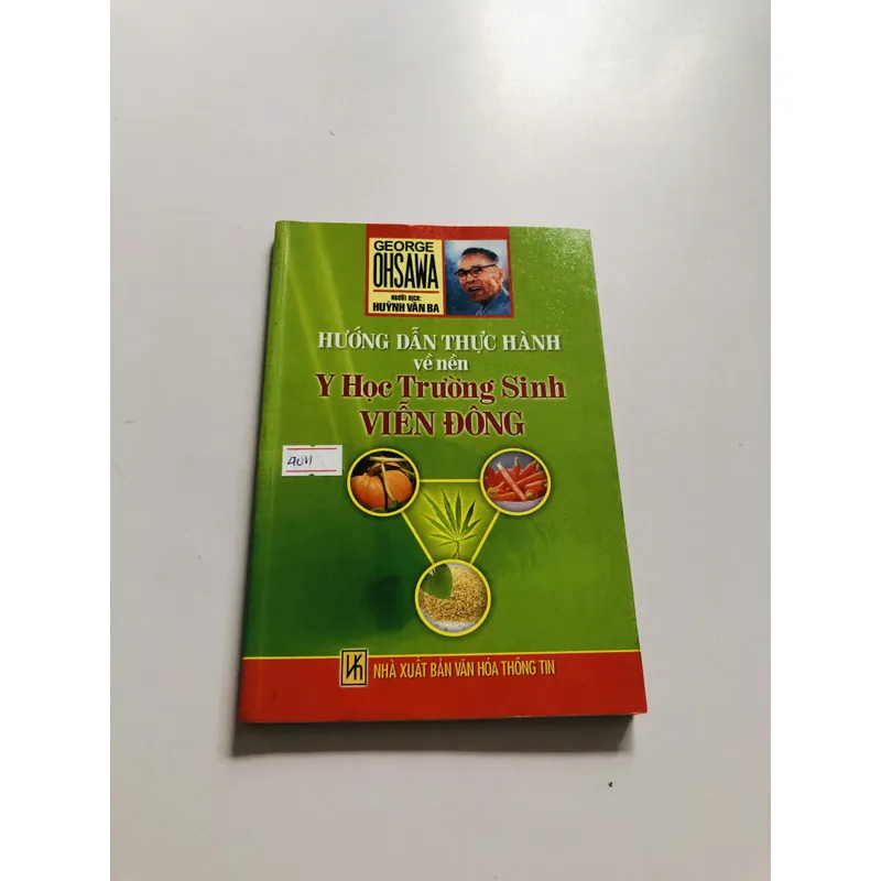 HƯỚNG DẪN THỰC HÀNH VỀ NỀN Y HỌC TRƯỜNG SINH VIỄN ĐÔNG  656872