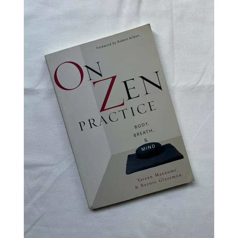 On Zen Practice: Body, Breath, and Mind 789389