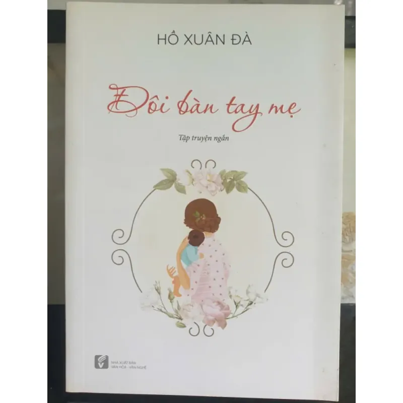 Sách Đôi bàn tay mẹ - Hồ Xuân Đà tập truyện ngắn 694162