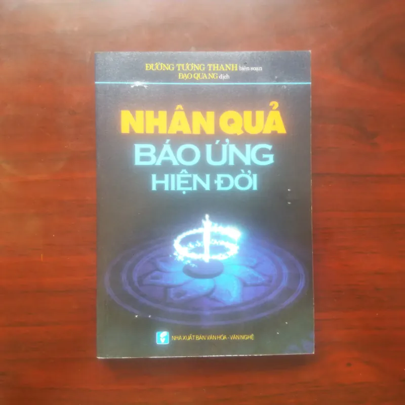 [Sách Phật Giáo] Nhân Quả Báo Ứng Hiện Đời (Đường Tương Thanh) 976092