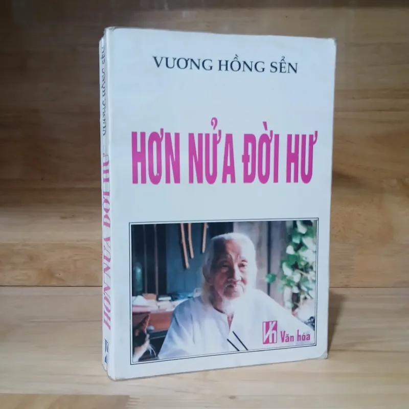 Vương Hồng Sển - Hơn Nửa Đời Hư 995788