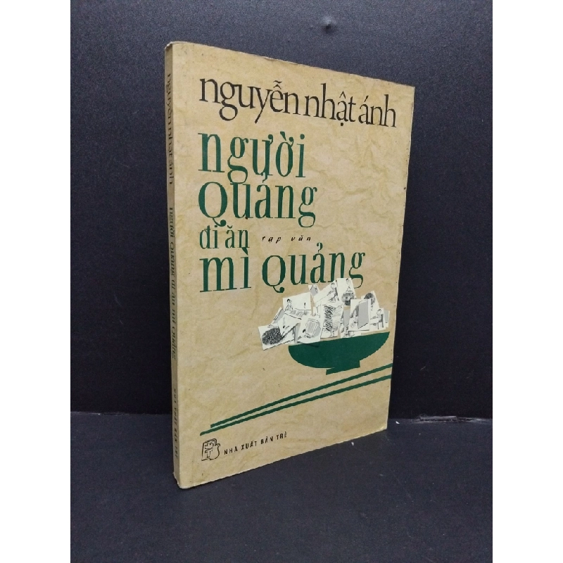 Người Quảng đi ăn mì Quảng mới 70% ố vàng ẩm 2015 HCM1008 Nguyễn Nhật Ánh VĂN HỌC 214913