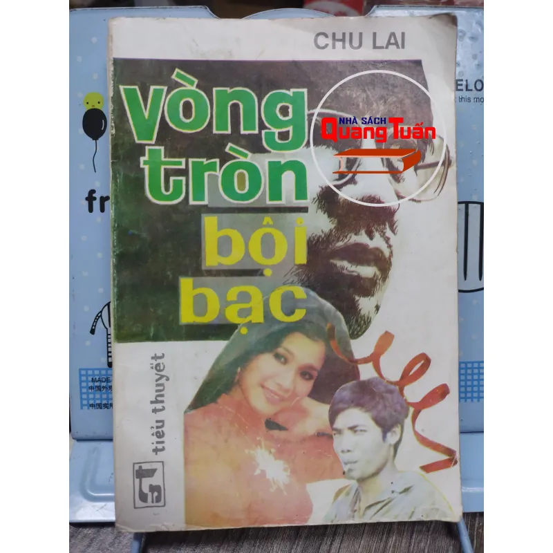 Sách: Vòng tròn bội bạc - TG: Chu Lai (A1) 732703