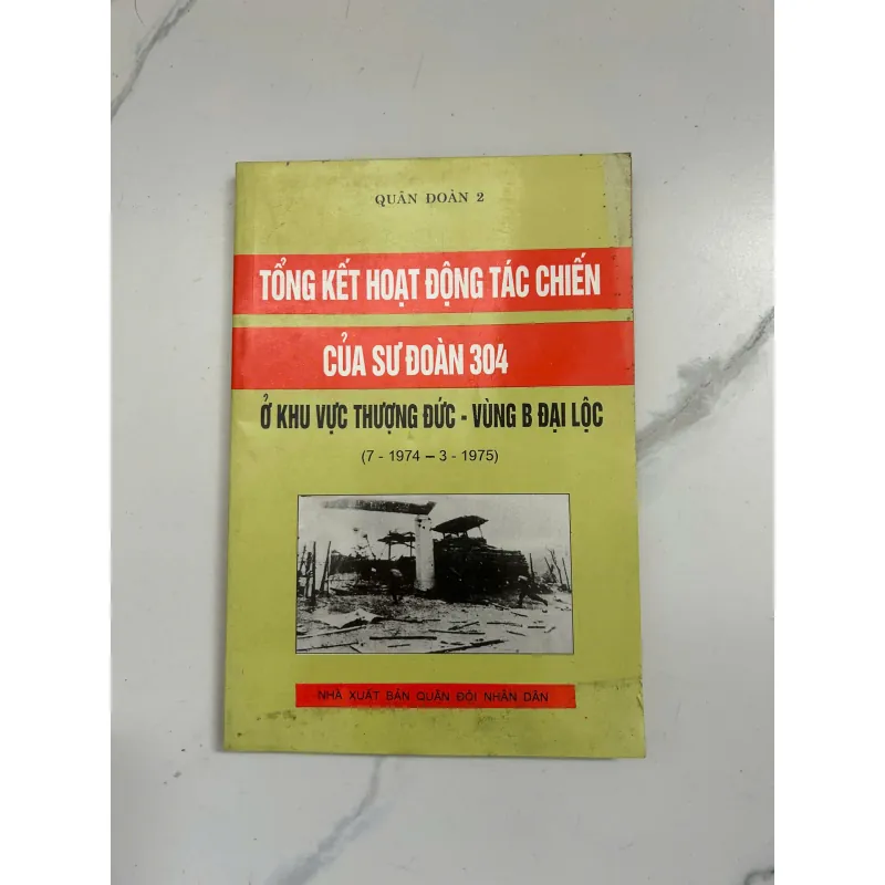 Tổng kết hoạt động tác chiến của Sư đoàn 304 ở khu vực Thượng Đức - Vùng B Đại Lộc 799219