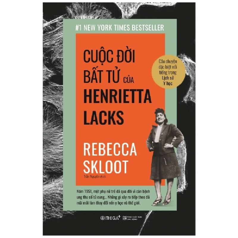 Cuộc Đời Bất Tử Của Henrietta Lacks - Rebecca Skloot 145448