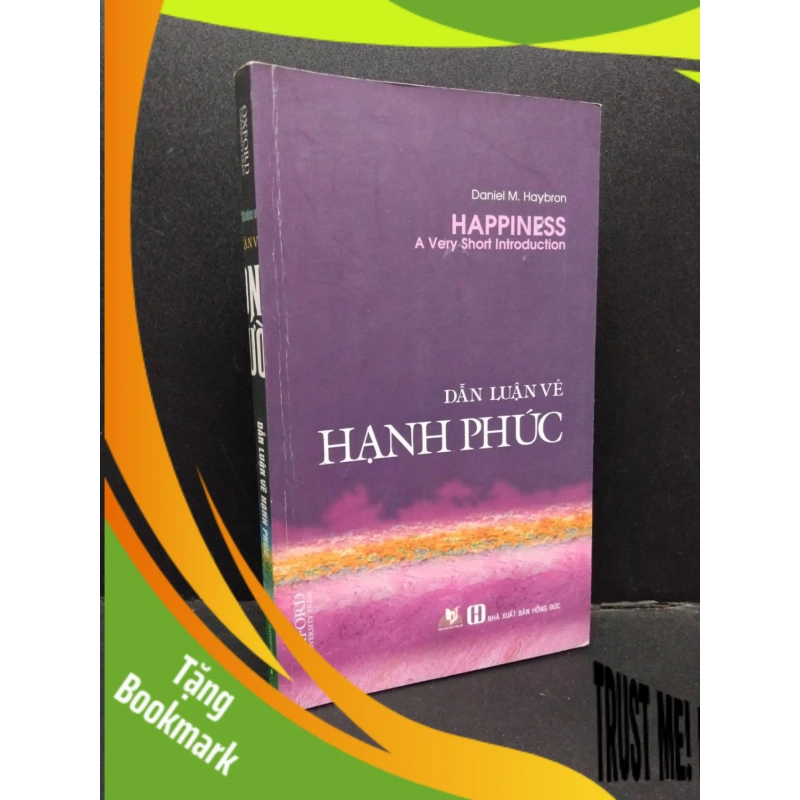 (TẶNG BOOKMARK) Dẫn luận về hạnh phúc mới 80% ố 2016 RBK1008 Daniel M. Haybron TÂM LÝ 942459