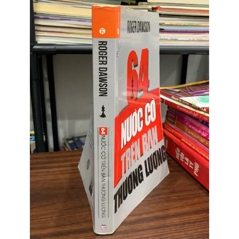 64 nước cờ trên bàn thương lượng- Roger Dawson 607166