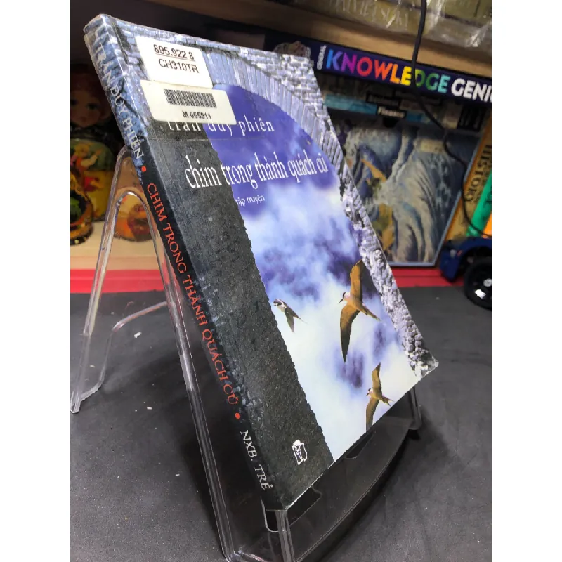 [Sách Cũ SCGR] Chim trong thành quách cũ 2003 mới 70% bẩn nhẹ Trần Duy Phiên HPB0906 SÁCH VĂN HỌC 684421