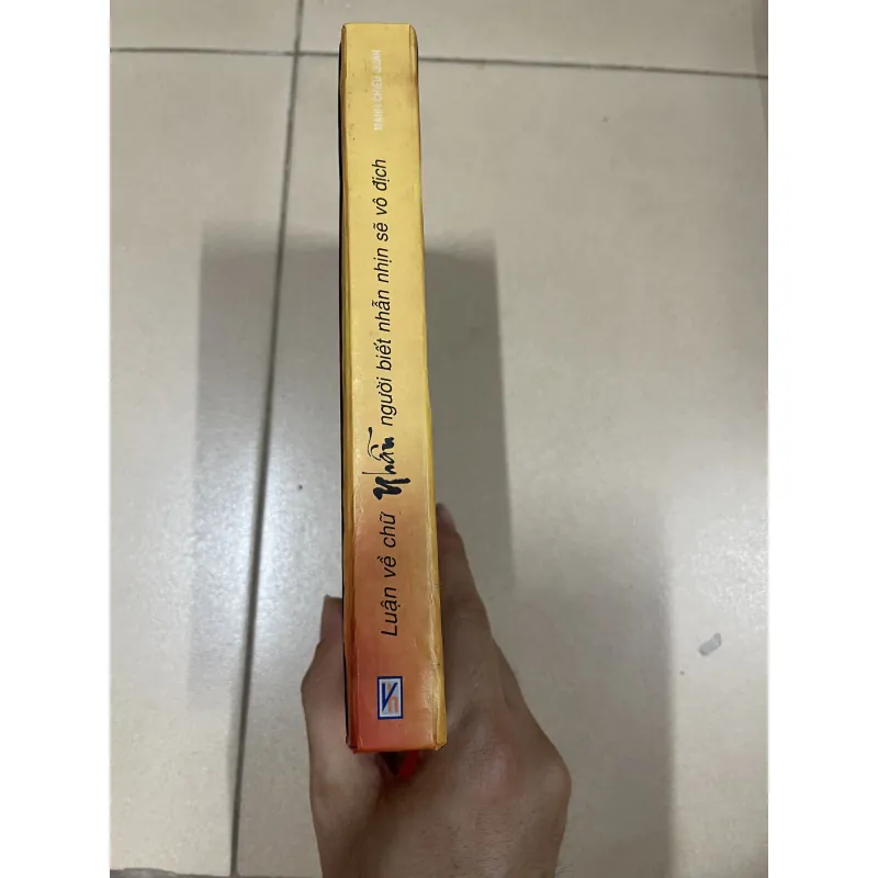 Luận về chữ Nhẫn người biết nhẫn nhịn sẽ vô địch (c) 1003537