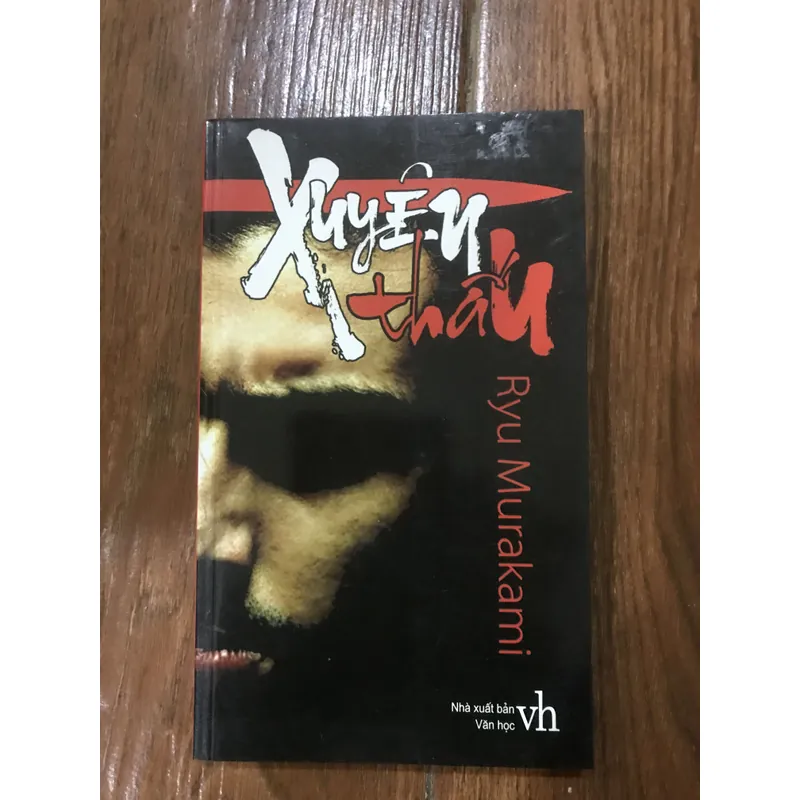 Xuyên Thấu - Ryu Murakami  (t4) 725583