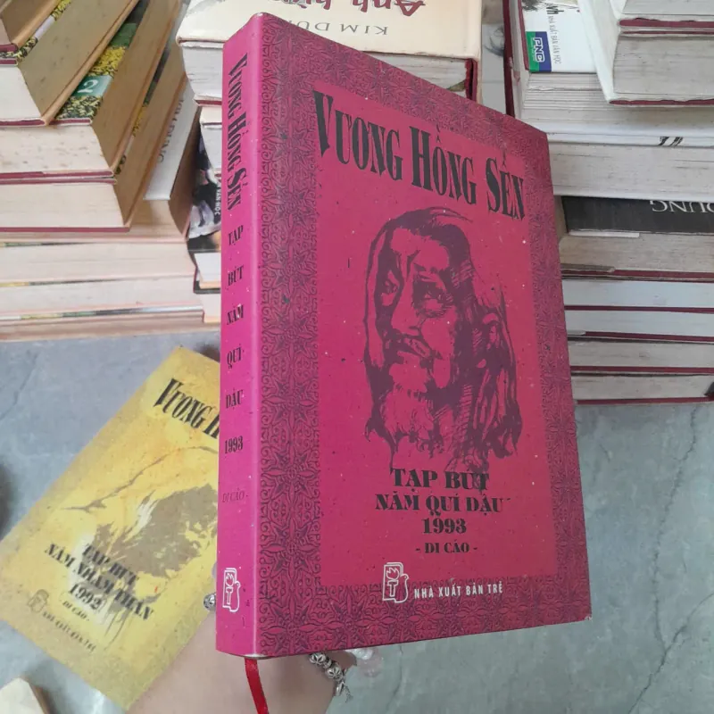 TẠP BÚT NĂM NHÂM THÂN 1992 VÀ TẠP BÚT NĂM QUÍ DẬU 1993 - VƯƠNG HỒNG SỂN 781333