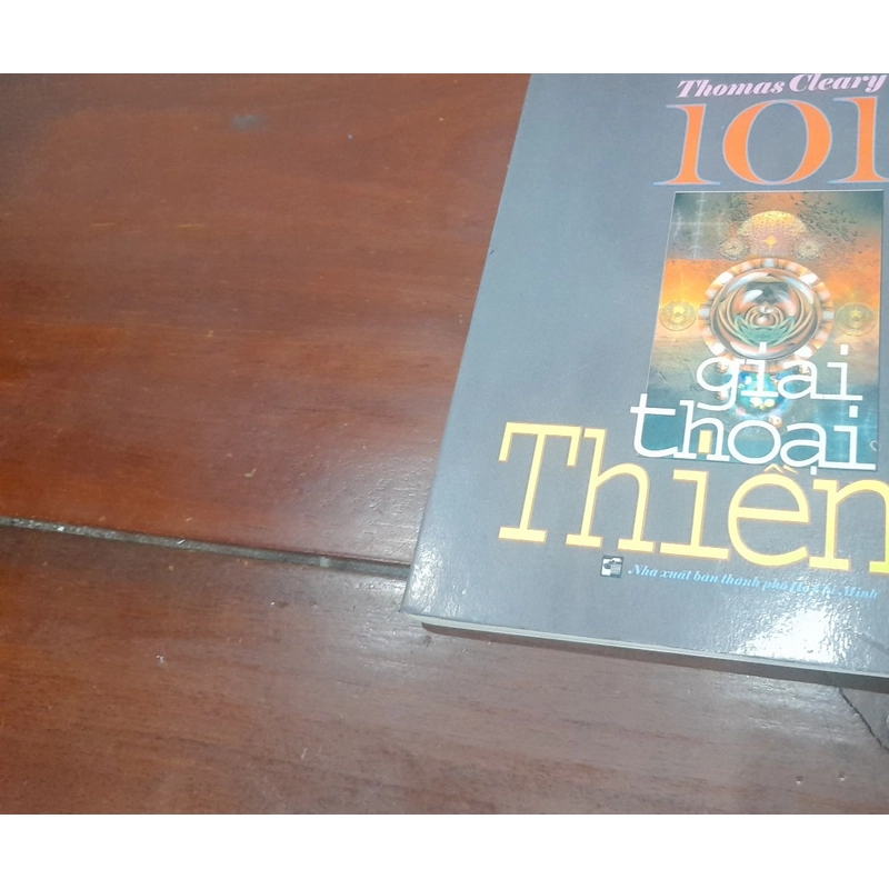 Thomas Cleary - 101 GIAI THOẠI THIỀN 546533