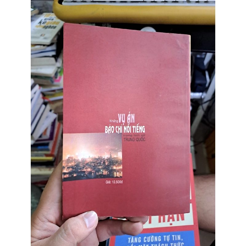 Những vụ án báo chí nổi tiếng trong lịch sử trung quốc mới 90% 2004 LỊCH SỬ - CHÍNH TRỊ - TRIẾT HỌC VAVO1709 919804