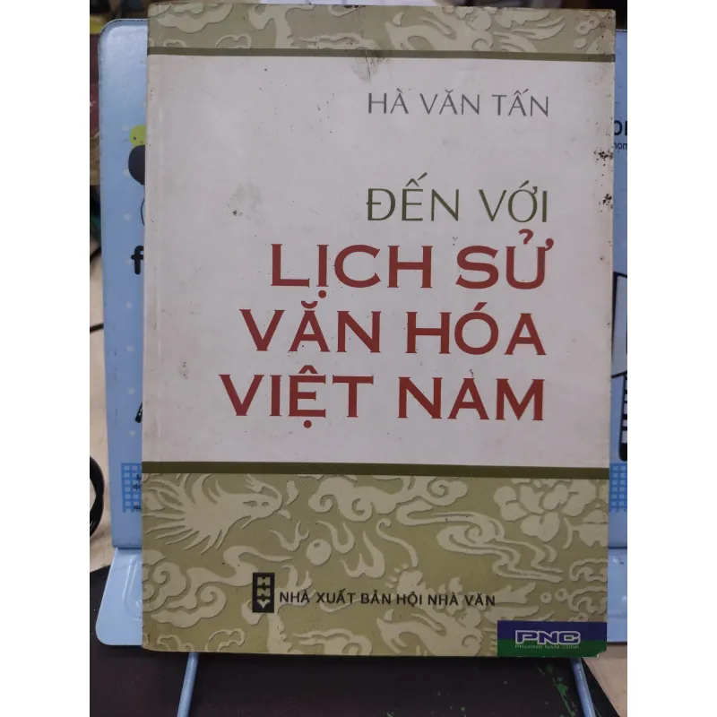 Sách: Đến với lịch sử văn hoá Việt Nam - TG: Hà Văn Tấn (A3) 756856