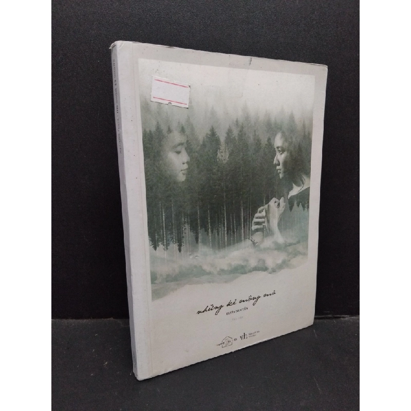Những kẻ mộng mơ Elvis Nguyễn mới 80% bẩn bìa, ố nhẹ, bạc màu gáy 2018 HCM.ASB3010 318977