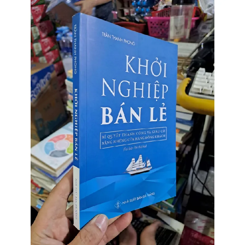 Khởi nghiệp bán lẻ - Trần Thanh Phong - 2019 mới 90% - KỸ NĂNG - HCM0111 Blogmeo 281125 710381
