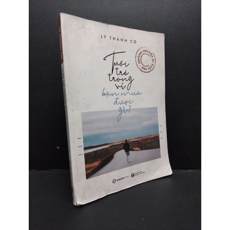 Tuổi trẻ trong ví bạn mua được gì? mới 70% rách bìa nhẹ, ẩm nhẹ HCM1406 Lý Thành Cơ SÁCH KỸ NĂNG 915410