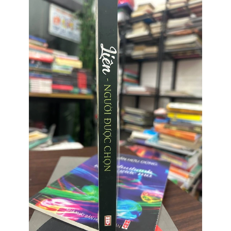 Liên - Người Được Chọn (Truyện ký) - Y Ban và Cộng Sự - Y Ban và Cộng Sự 961057