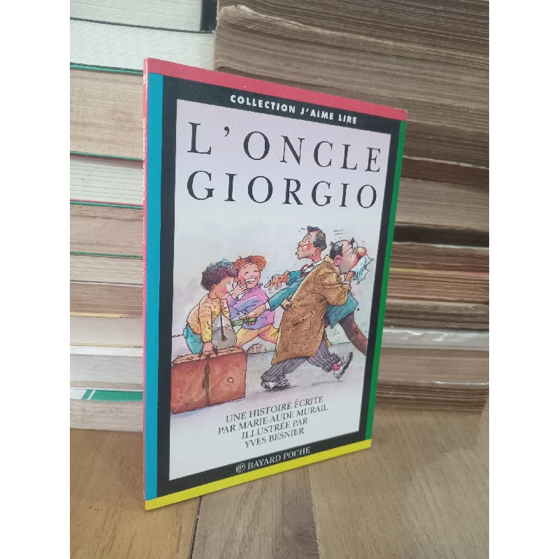 L' Oncle Giorgio - M.-A. Murail, Y. Besnier 958311