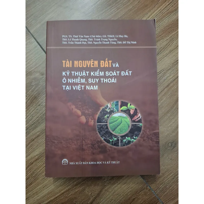 Tài nguyên đất và kỹ thuật kiểm soát đất ô nhiễm, suy thoái tại Việt Nam 781157