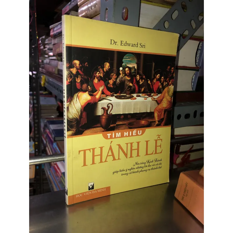 Tìm hiểu Thánh Lễ - Dr.Edward Sri 1009406