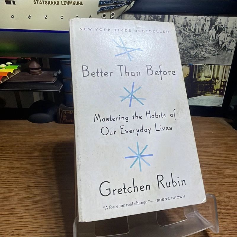 Better than before Gretchen Rubin 452536