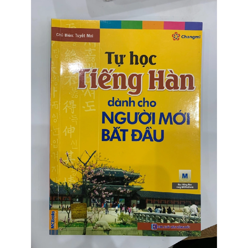 Tự Học Tiếng Hàn Dành Cho Người Mới Bắt Đầu - Tuyết Mai (Chủ biên) 543187