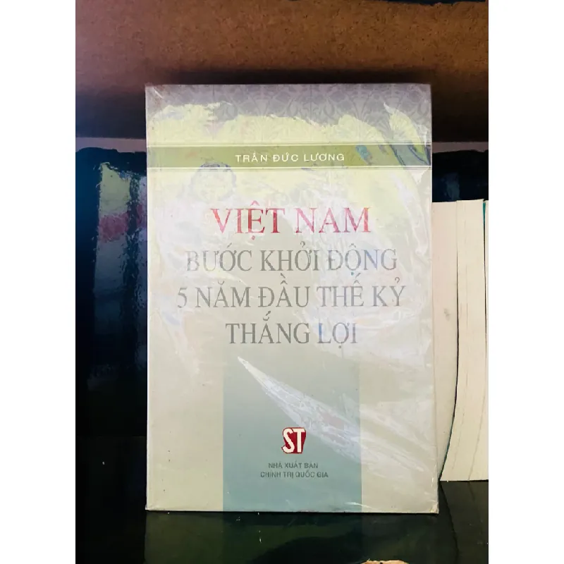 Việt Nam bước khởi động 5 năm đầu thế kỷ thắng lợi - Trần Đức Lương 556464