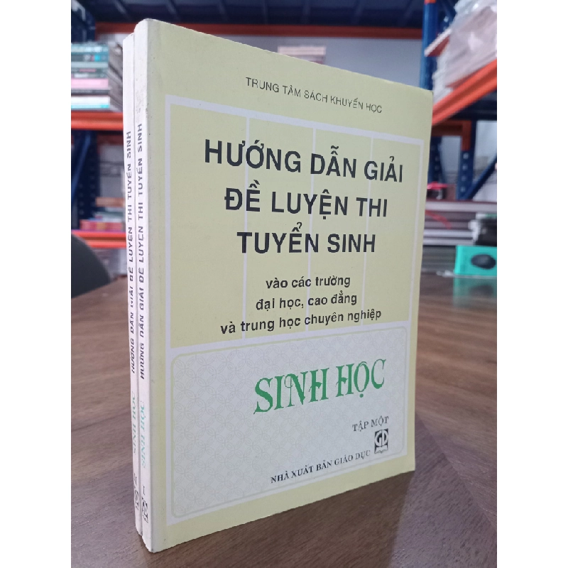 Hướng dẫn giải đề luyện thi tuyển sinh Sinh học: vào các trường đại học, cao đẳng và trung học chuyên nghiệp (bộ 2 tập) 476904