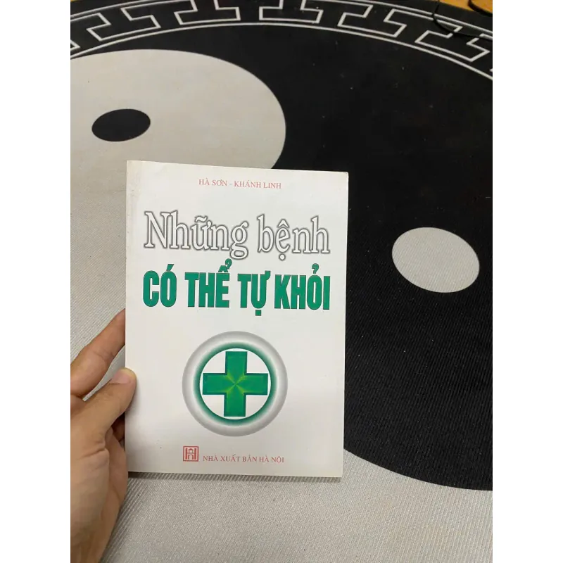 Những bệnh có thể tự khỏi  - Tác giả: Hà Sơn; Khánh Linh 700734