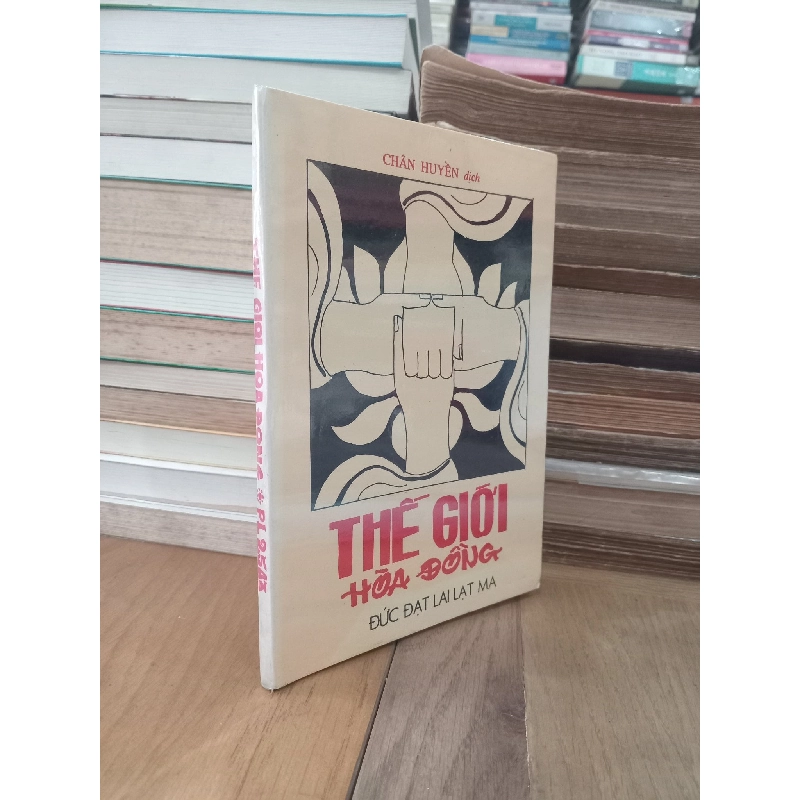 Thế giới hòa đồng - Đức Đạt Lai Lạt Ma 973966