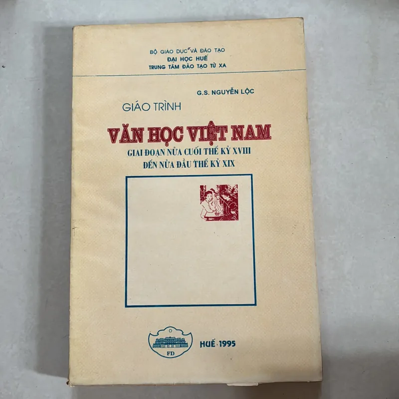Giáo trình văn học Việt Nam giai đoạn nửa cuối thế kỷ XVIII đến nửa đầu thế kỷ XIX 801074
