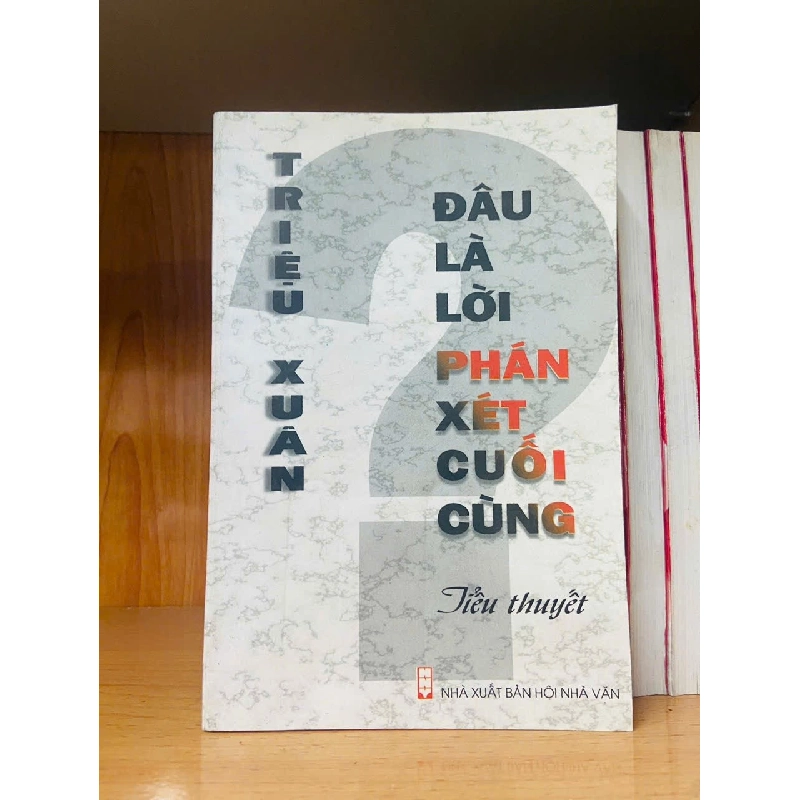 Đâu là lời phán xét cuối cùng - Triệu Xuân 723524