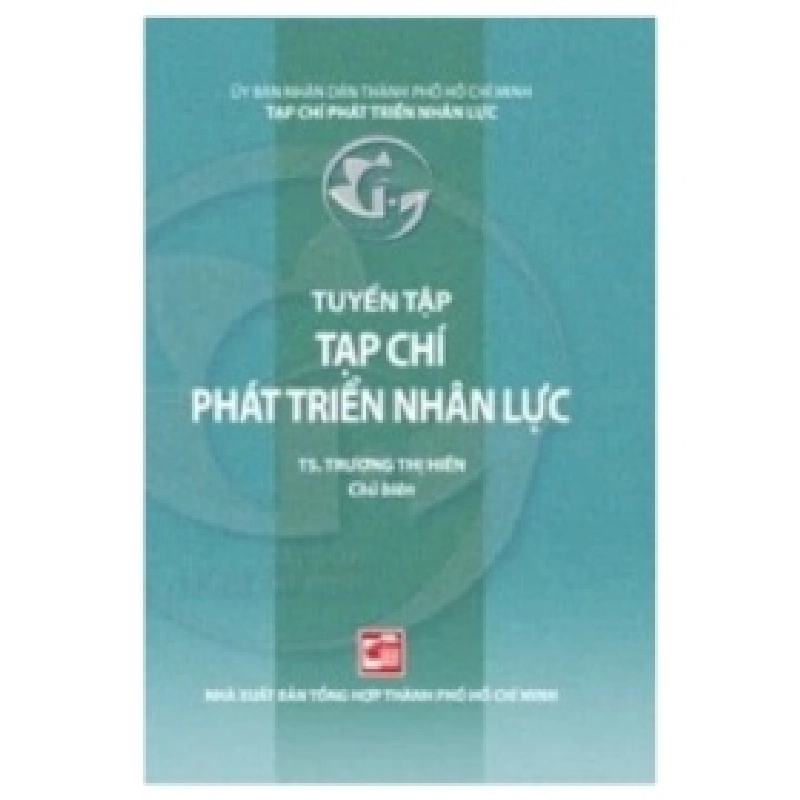 Tuyển Tập Tạp Chí Phát Triển Nhân Lực - TS Trương Thị Hiền 404254
