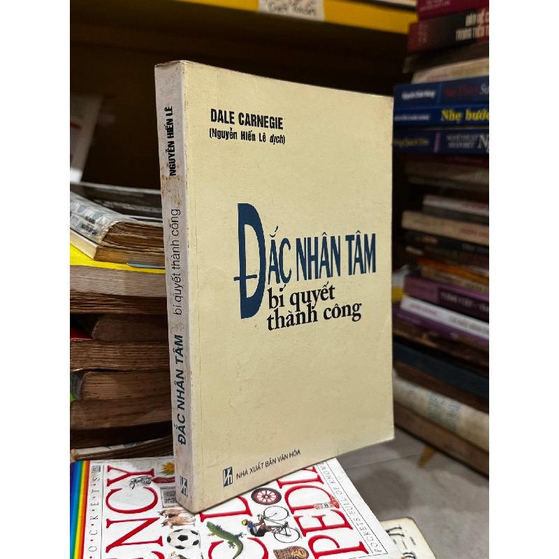 Đắc nhân tâm: Bí quyết thành của thành công - Dale Carnegie 186951