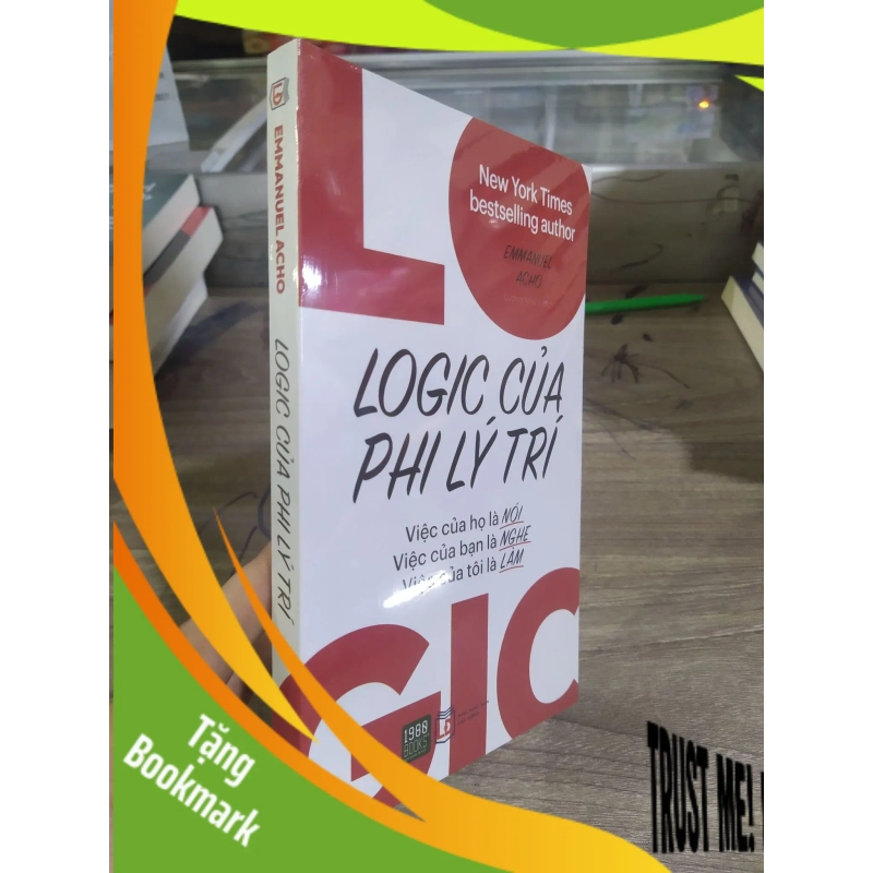 (TẶNG BOOKMARK) Logic của phi lý trí mới 100% RBK0504 947089