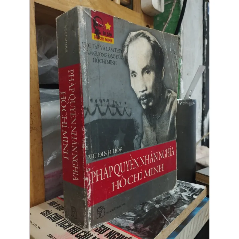 Pháp quyền nhân nghĩa Hồ Chí Minh - Vũ Đình Hòe 504065