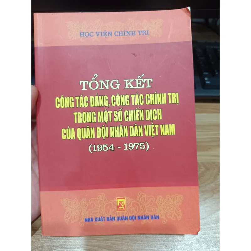 Tổng kết công tác đảng công tác chính trị trong một số chiến dịch của  quân đội nhân dân 790731